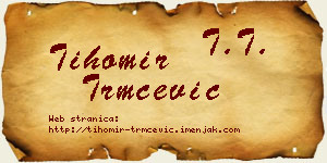 Tihomir Trmčević vizit kartica